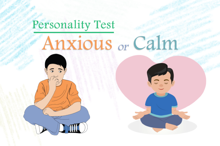Anxious personality or calm personality